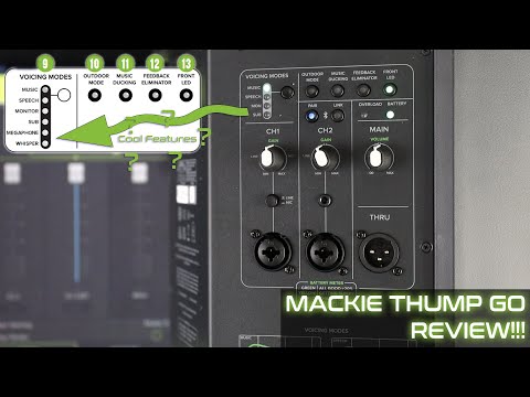 Mackie Thump Go Review, Quirks, and Tips!!!