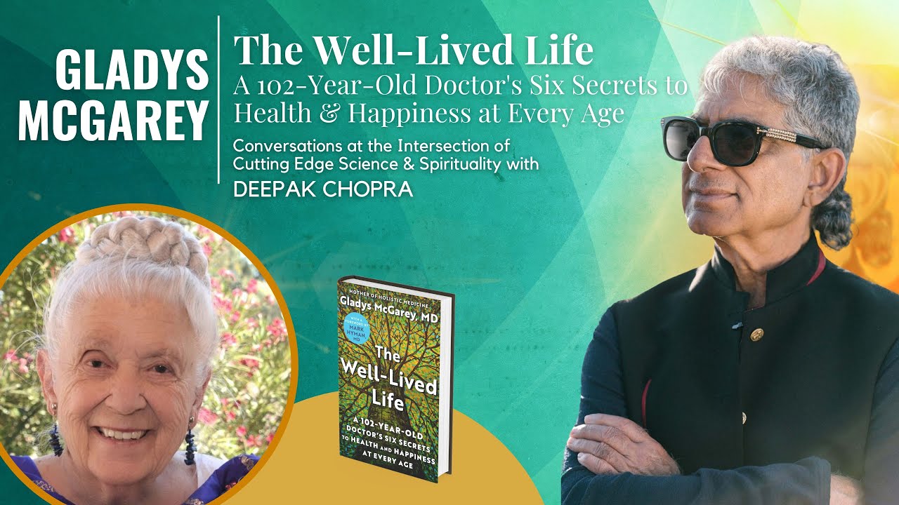 The Well-Lived Life: A 102-Year-Old Doctor's Six Secrets to Health & Happiness at Every Age