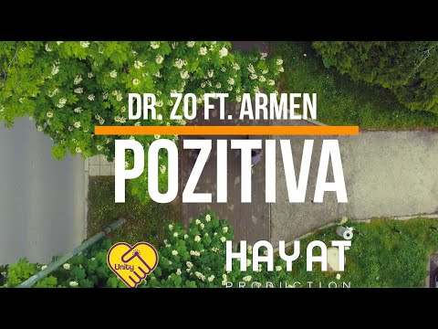 Dr. Zo ft. Armen - Pozitiva [Official Video]