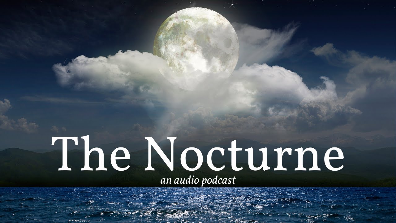 What is a Nocturne? A journey from the 19th century to Daft Punk! (an audio podcast)