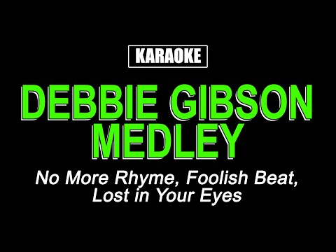 Debbie Gibson Medley - Karaoke
