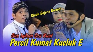 Download lagu GUS IQDAM DAN CAK PERCIL VIRAL RINDU BOJONE UWONG BIKIN NGAKAK mp3