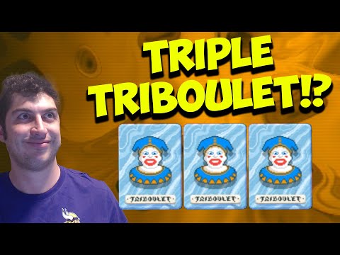 Triple Triboulets: Breaking Balatro