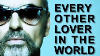 George Michael feat. Marc Vedo - Every other Lover