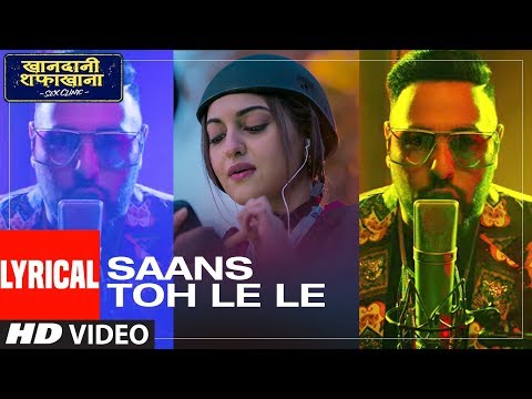 Saans Toh Le Le (Lyrical) — watch video