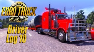 Euro Truck Simulator 2: Driver Log 10 - Peterbilt 389 Old School!