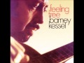 GewaGewa ch. BARNEY KESSEL ~ FEELING FREE~ FULL ALBUM