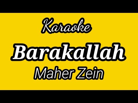 Karaoke BARAKALLAH - MAHER ZEIN. Musicfoya