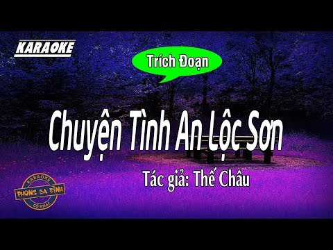 Chuyện Tình An Lộc Sơn | Karaoke trích đoạn