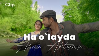 Download lagu Abror Aktamov - Ha O`layda (Video Clip) 2024 mp3