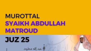 Download lagu Murottal JUZ 25 Syaikh Abdullah Al-Mathrud Full With Arabic Text mp3 Download lagu Murottal JUZ 25 Syaikh Abdullah Al-Mathrud Full With Arabic Text mp3