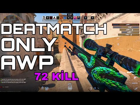 CS2 DEATHMATCH BUT ONLY AWP (72 KILL) !!