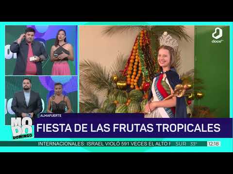 #ModoDomingo: Nueva edición de la Fiesta provincial de Frutas tropicales de Almafuerte