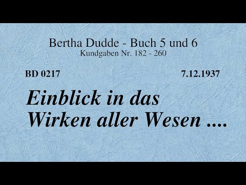 BD 0217 - EINBLICK IN DAS WIRKEN ALLER WESEN ....