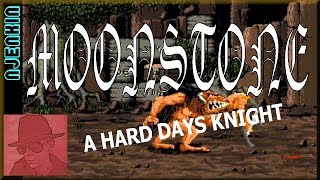 AMIGA : Moonstone, A Hard Days Knight - with Commentary !!