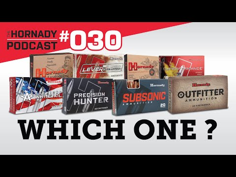 Ep. 030 - Which Hunting Ammo Line to Choose?