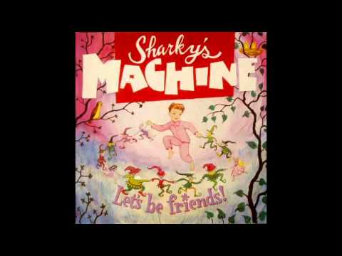 Sharky's Machine - Blue Moon