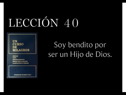 Lesson 40 A Course in Miracles