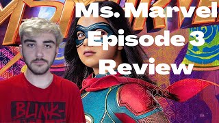 Ms. Marvel Episode 3 - My Thoughts