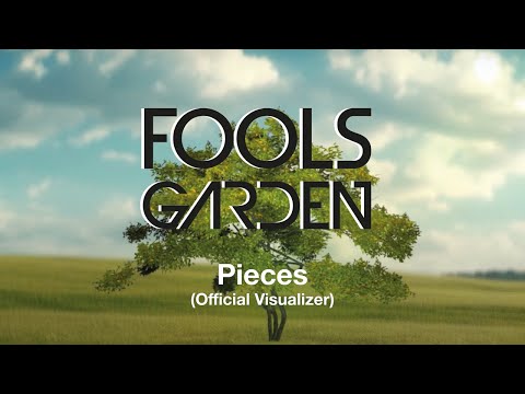 Fools Garden - Pieces (Official Visualizer)