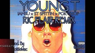 Young T. ft. Iamsu!, ST Spittin, Pok'Chop - Ric Flair [Remix] [Prod. Scottie Mac] [New 2014]