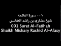 Quran 001 Al-Fatihah, Shaikh Mishary, Audio ...