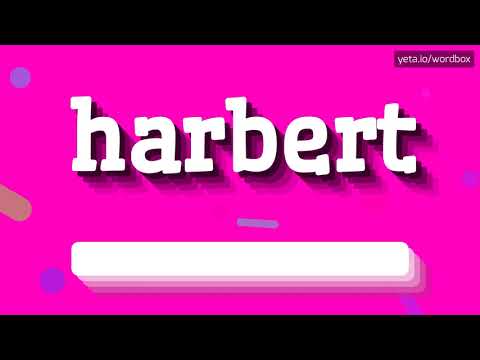 HOW PRONOUNCE HARBERT! (BEST QUALITY VOICES)