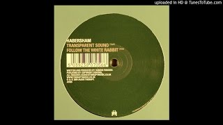 Habersham - Follow The White Rabbit