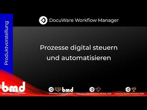 DocuWare Workflow Manager - Prozesse digital steuern und automatisieren