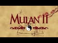 Disney Mulan II Opening Scene
