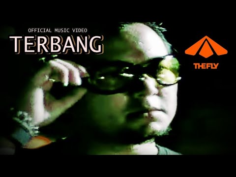 THE FLY - TERBANG (Official Music Video)
