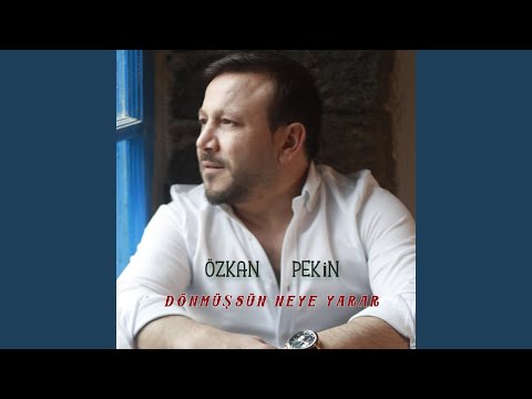 Dönmüşsün Neye Yarar