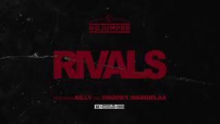 No Jumper feat KILLY & Smooky MarGielaa - Rivals (Official Audio)