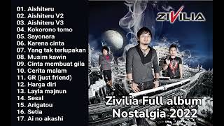 Download lagu Zivilia full album aishiteru 2023 nostalgia... mp3