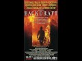 Opening Closing To Backdraft 1991 VHS