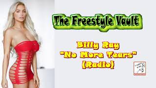 Billy Ray "No More Tears" Freestyle Music