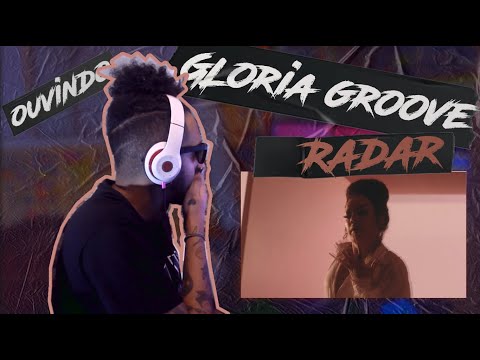 REACT Radar - Glória Groove | VIDAINCERTA
