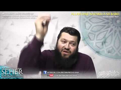 Allah daje nafaku a ne babo (Poučna priča) - Nihad Džihić, prof.