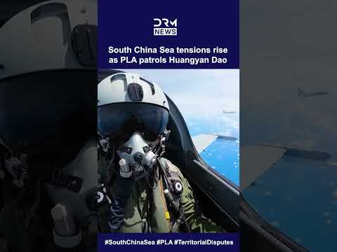 SOUTH CHINA SEA TENSIONS RISE: China’s PLA Confronts Philippine Aircraft