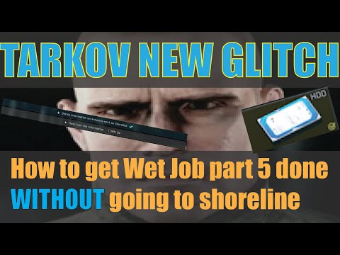 TARKOV QUEST GLITCH IN NEW LIGHTHOUSE EXPANSION AREA WET JOB PART 5