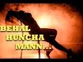 Thumnail of Mukhauta Item Song - Behal Huncha Mann
