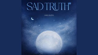 Download lagu Sad Truth mp3