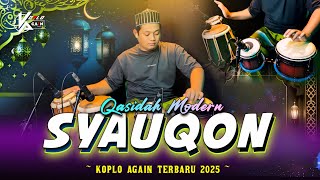 Download lagu QASIDAH MODERN ! SYAUQON VERSI KOPLO AGAIN TERBARU 2025 mp3