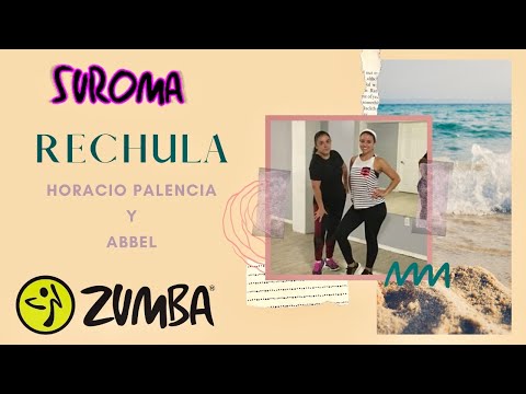 Horacio Palencia y Abbel - Rechula | ZUMBA