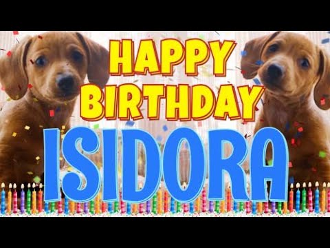 Happy Birthday Isidora! ( Funny Talking Dogs ) What Is Free On My Birthday