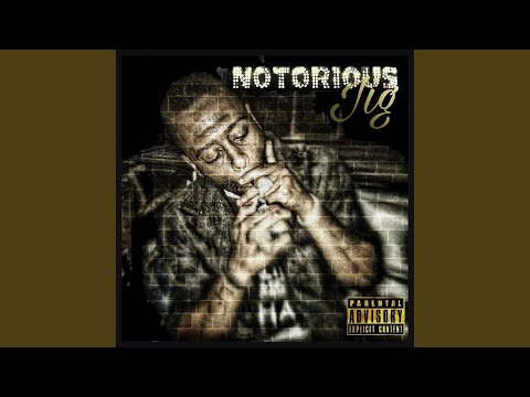 Notorious J.I.G.