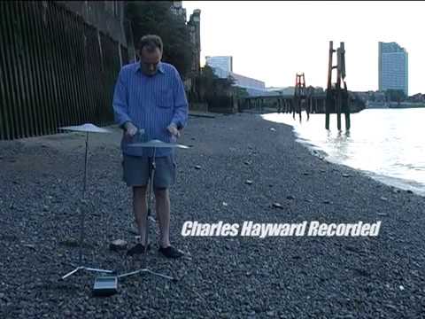 Charles Hayward Recorded | Opening