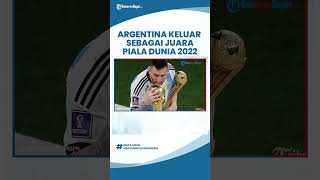 Argentina Keluar Sebagai Juara Piala Dunia 2022, Messi Cs Bak Pahlawan di Menit-menit Akhir