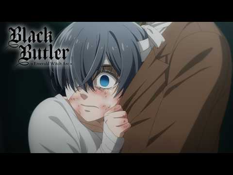 Ciel Loses His Sight | Black Butler -Emerald Witch Arc-