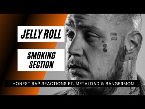 Jelly Roll "Smoking Section" -  Honest Rap Reaction - Subscriber Special Request